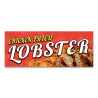 Chicken Fried Lobster Vinyl Banner with Optional Sizes (Made in the USA)
