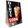 Dirty Soda Economy A-Frame Sign
