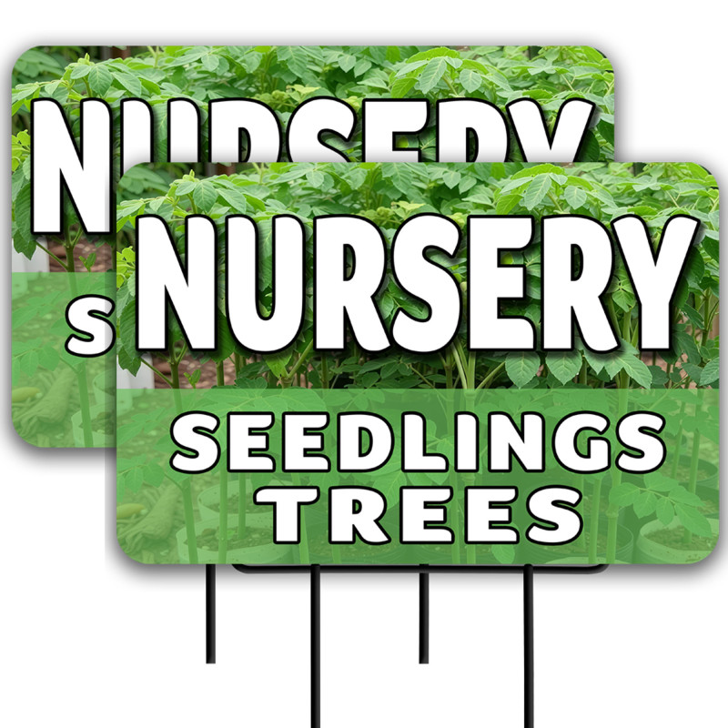 Nursery Seedlings and Trees 2 Pack Double-Sided Yard Signs 16" x 24" with Metal Stakes (Made in Texas)