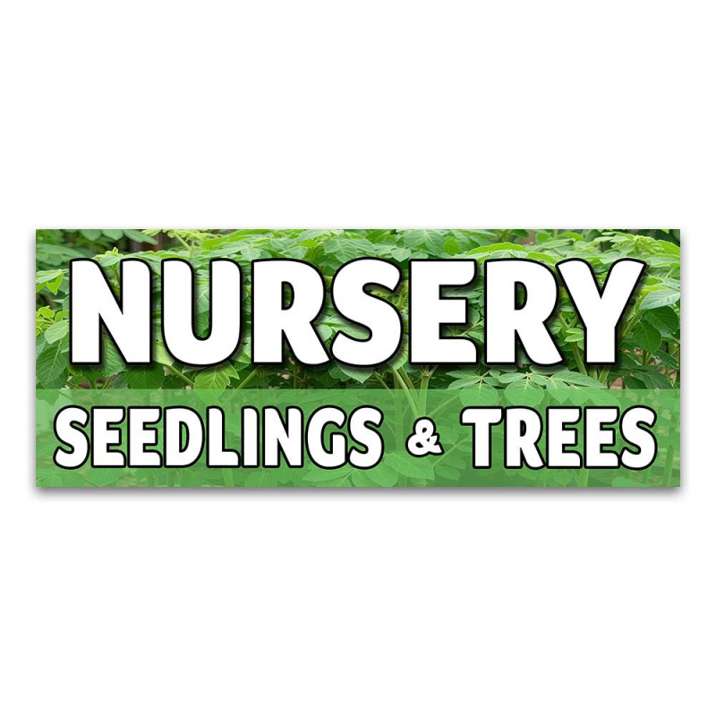 Nursery Seedlings and Trees Vinyl Banner with Optional Sizes (Made in the USA)