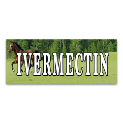 Ivermectin Vinyl Banner...
