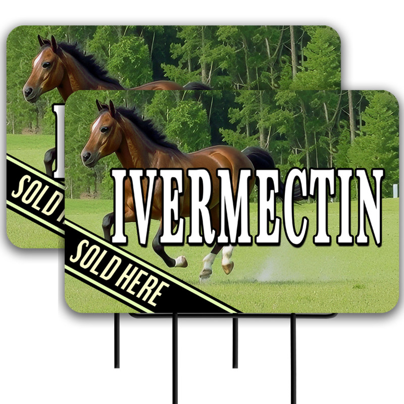 Ivermectin 2 Pack Double-Sided Yard Signs 16" x 24" with Metal Stakes (Made in Texas)