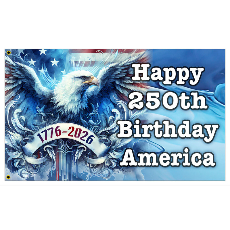 Happy 250th Birthday America - July 4th Premium 3x5 Flag OR Optional Flag with Mounting Kit
