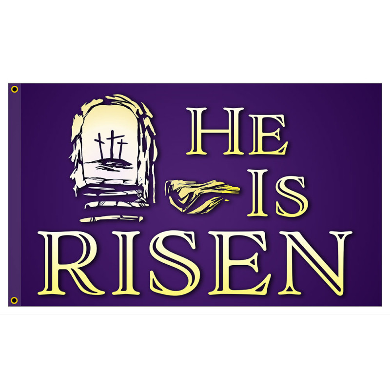 He Is Risen - Happy Easter Premium 3x5 Foot Flag OR Optional Flag with Mounting Kit
