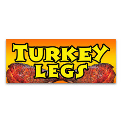 Turkey Legs Vinyl Banner...