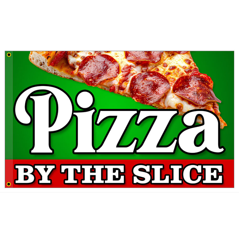 Pizza By The Slice Premium 3x5 foot Flag OR Optional Flag with Mounting Kit