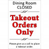 Takeout Orders Only Economy A-Frame Sign 2 Feet Wide by 3 Feet Tall (Dining Room Closed)