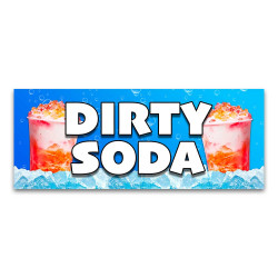 Dirty Soda Vinyl Banner with Optional Sizes (Made in the USA) 