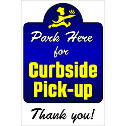 Park Here for Curbside Pick-up Economy A-Frame Sign 2 Feet Wide by 3 Feet Tall (Made in The USA)