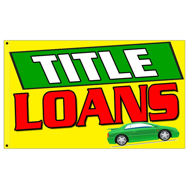 Title Loans Premium 3x5 Flag OR Optional Flag with Mounting Kit