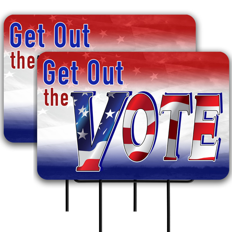 Get Out the Vote 2 Pack Double-Sided Yard Signs 16" x 24" with Metal Stakes (Made in Texas)