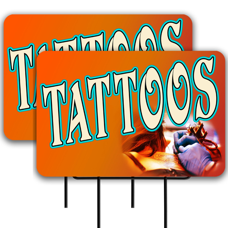 Tattoos (orange) 2 Pack Double-Sided Yard Signs 16" x 24" with Metal Stakes (Made in Texas)