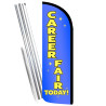 Career Fair Today Premium Windless Feather Flag Bundle (Complete Kit) OR Optional Replacement Flag Only