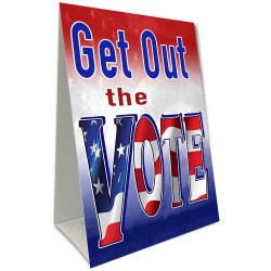 Got Out the Vote Economy A-Frame Sign