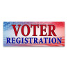 Voter Registration Vinyl Banner with Optional Sizes (Made in the USA)