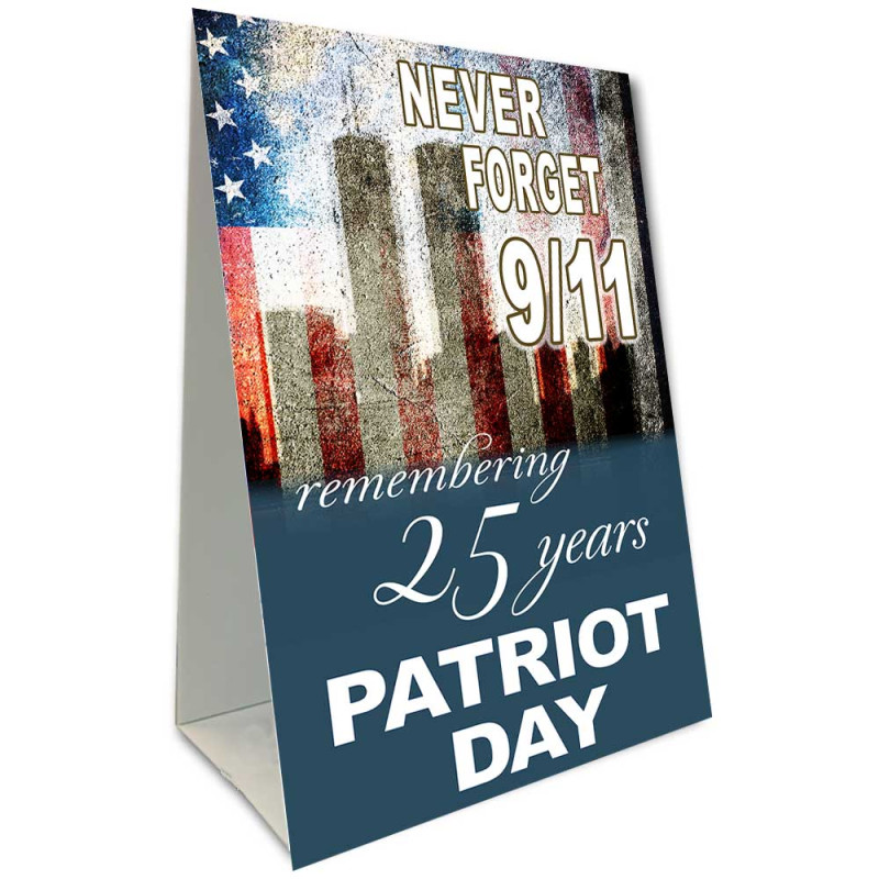 Never Forget September 11 - 25 Years Economy A-Frame Sign