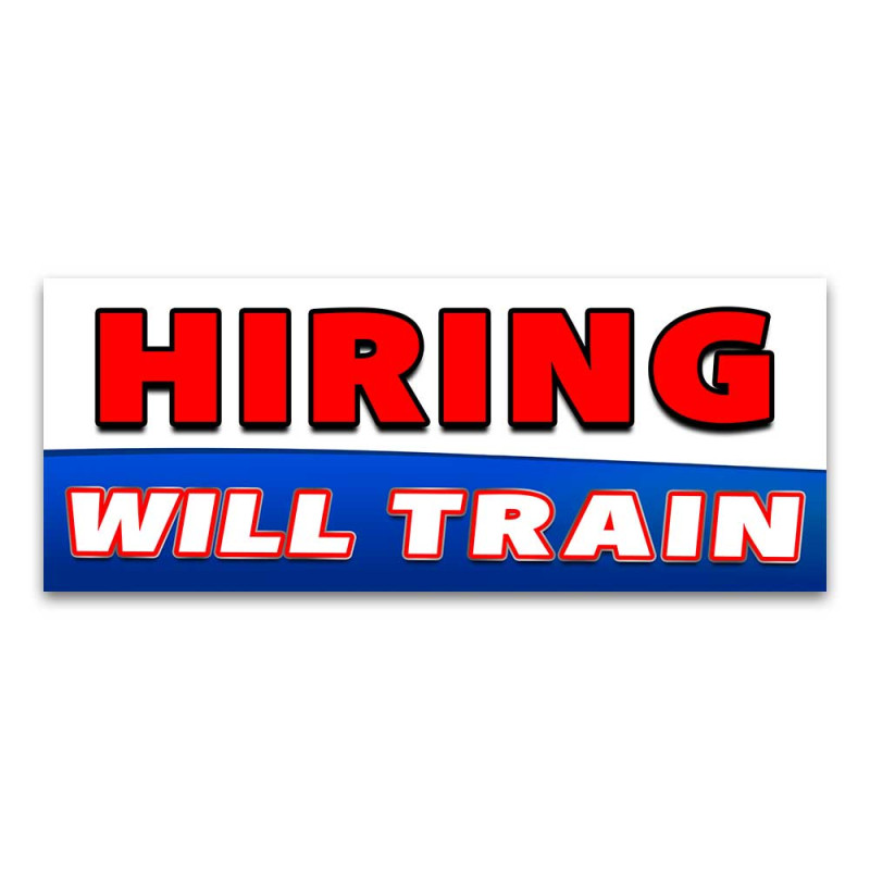 Hiring Will Train Vinyl Banner with Optional Sizes (Made in the USA)