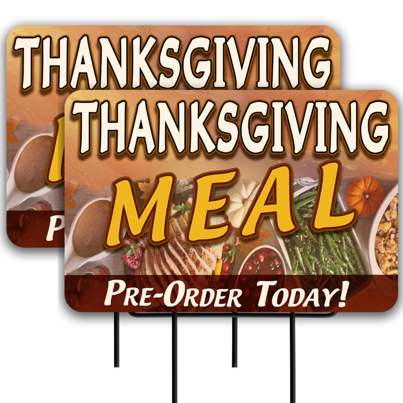 Thanksgiving Meal Pre-Order Today 2 Pack Double-Sided Yard Signs 16" x 24" with Metal Stakes (Made in Texas)