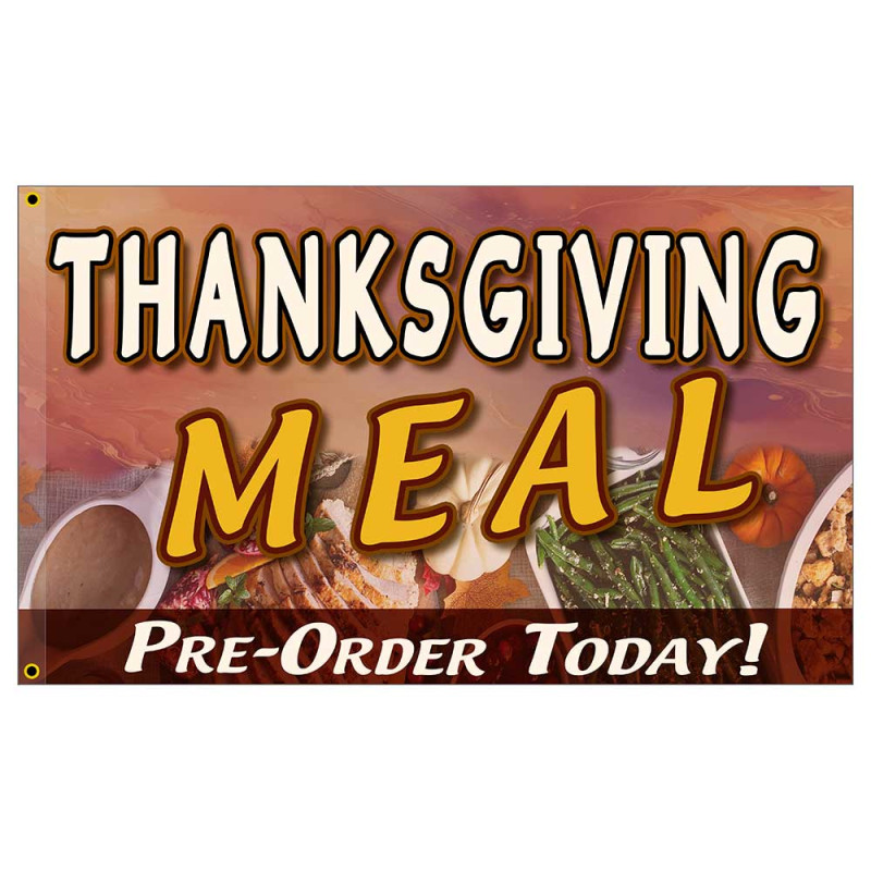 Thanksgiving Meal Pre-Order Today Premium 3x5 Flag OR Optional Flag with Mounting Kit