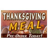 Thanksgiving Meal Pre-Order Today Premium 3x5 Flag OR Optional Flag with Mounting Kit