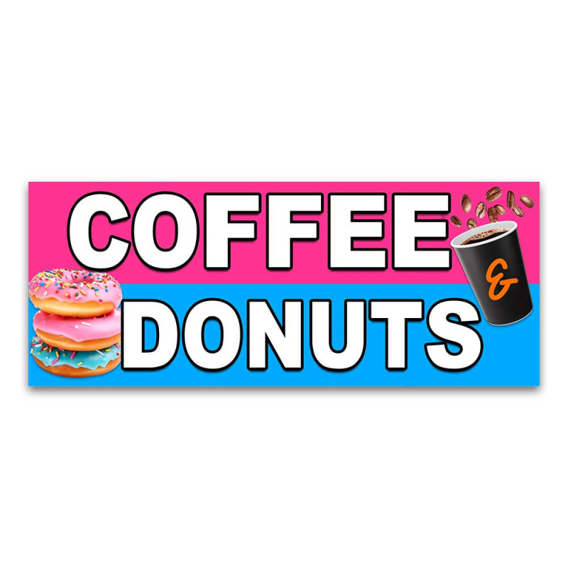 Coffee & Donuts Vinyl Banner with Optional Sizes (Made in the USA)
