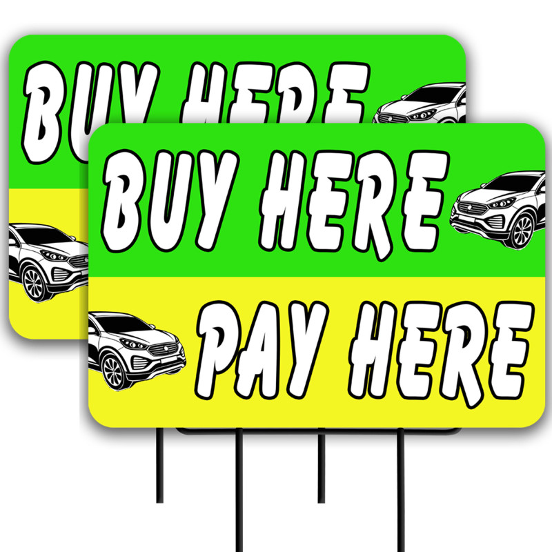 Buy Here Pay Here 2 Pack Double-Sided Yard Signs 16" x 24" with Metal Stakes (Made in Texas)