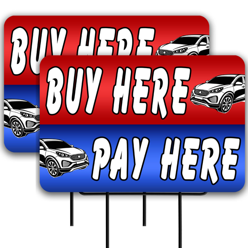 Buy Here Pay Here 2 Pack Double-Sided Yard Signs 16" x 24" with Metal Stakes (Made in Texas)