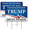 2 Pack Thank You President Trump Still My President Yard Sign 16" x 24" - Double-Sided Print, with Metal Stakes 841098176433