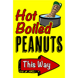 Hot Boiled Peanuts (Arrow) Economy A-Frame Sign 2 Feet Wide by 3 Feet Tall (Made in The USA)