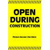 Oper During Construction Economy A-Frame Sign 2 Feet Wide by 3 Feet Tall