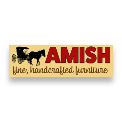 Amish FINE Handcrafted Furniture Vinyl Banner 8 Feet Wide by 2.5 Feet Tall