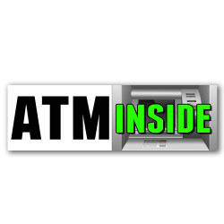 ATM Inside Vinyl Banner 8 Feet Wide by 2.5 Feet Tall