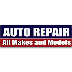 Auto Repair All Makes and Models Vinyl Banner 10 Feet Wide by 3 Feet Tall
