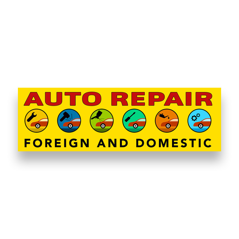 AUTO Repair Foreign and Domestic Vinyl Banner 8 Feet Wide by 2.5 Feet Tall