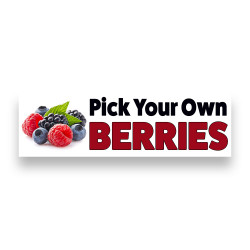 Pick Your OWN Berries Vinyl Banner 10 Feet Wide by 3 Feet Tall