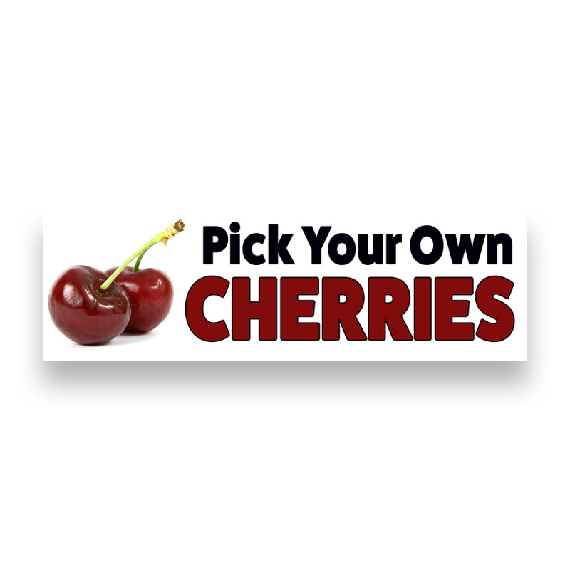 Pick Your OWN Cherries Vinyl Banner 8 Feet Wide by 2.5 Feet Tall