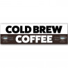 Cold Brew Coffee Vinyl Banner 10 Feet Wide by 3 Feet Tall