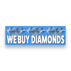 WE Buy Diamonds Vinyl Banner 8 Feet Wide by 2.5 Feet Tall