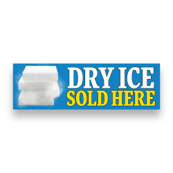 Dry ICE Sold HERE Vinyl Banner 8 Feet Wide by 2.5 Feet Tall