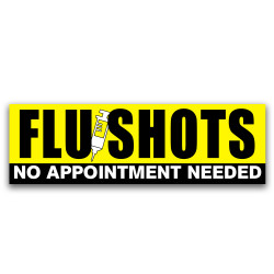 Flu Shots No Appoinment Needed Vinyl Banner 8 Feet Wide by 2.5 Feet Tall